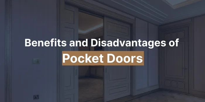 Benefits and Disadvantages of Pocket Doors